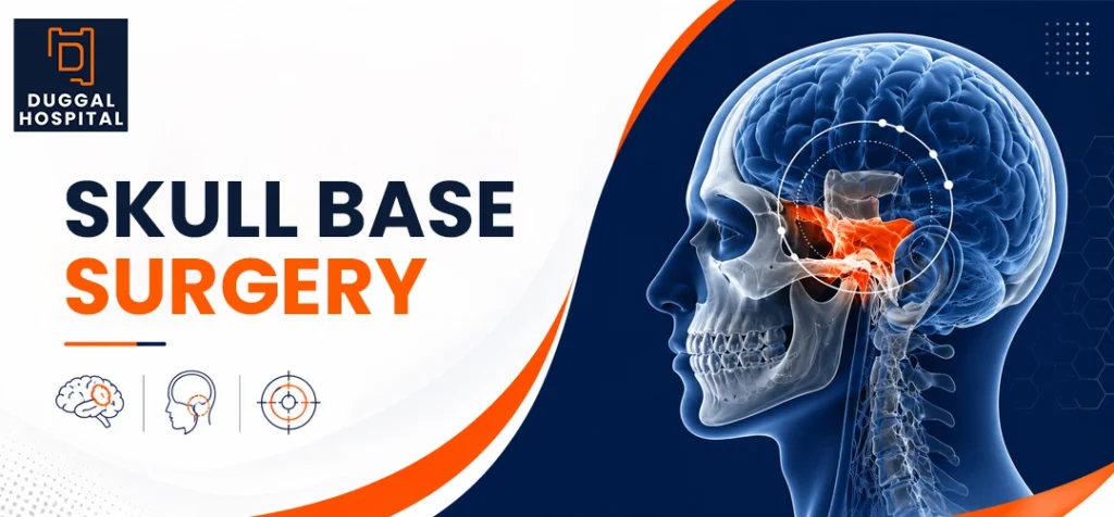 Skull Base Surgery Explained: What Patients Need to Know