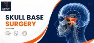 Skull Base Surgery Explained: What Patients Need to Know